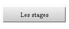 Les stages